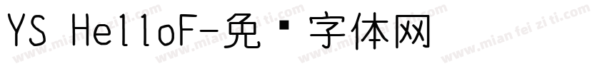 YS HelloF字体转换